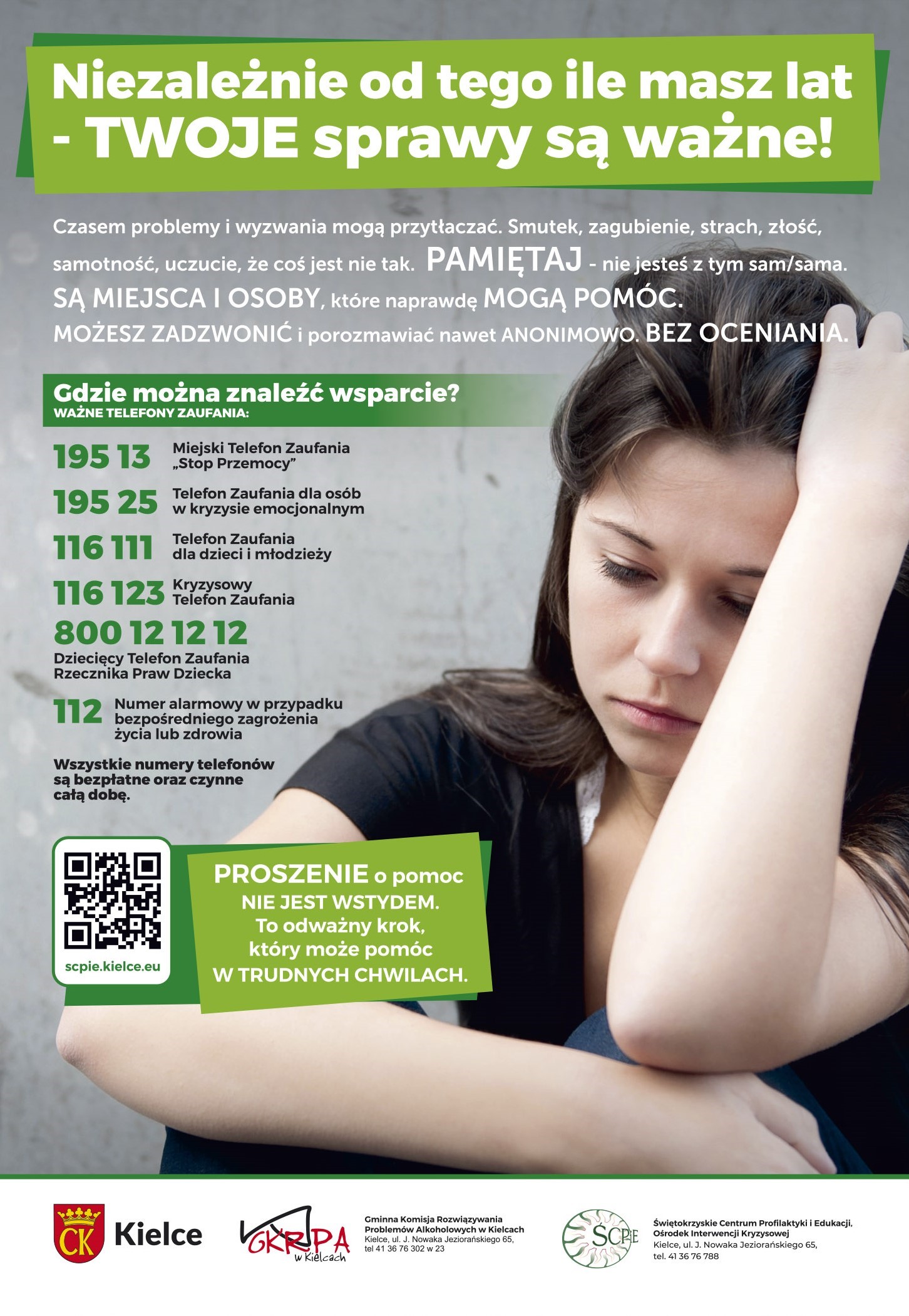 Plakat z listą telefonów zaufania i napisem: Niezależnie od tego ile masz lat - TWOJE sprawy są ważne