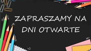 Napis: Zapraszamy na Dni Otwarte. Obok kolorowe kredki.