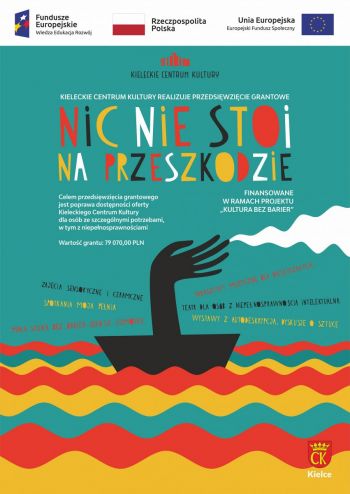 Plakat Kieleckiego Centrum Kultury. Napis: Nic nie stoi na przeszkodzie. Rysunek żaglówki na kolorowych falach.