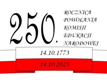 Napis-250.Rocznica Powołania Komisji Edukacji Narodowej.