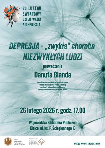 Spotkanie na temat Depresja - zwykła choroba niezwykłych ludzi - plakat