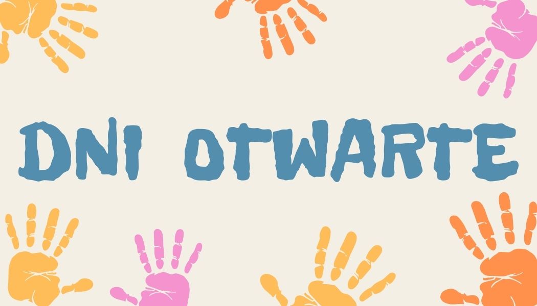 Napis: "Dni otwarte", kolorowe dłonie