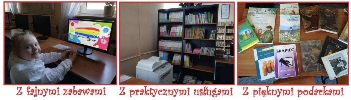 Trzy zdjęcia, na których znajdują się: Dziewczynka przy komputerze, kserokopiarka, książki na biurku. Podpisy pod zdjęciami: z fajnymi zabawami, z praktycznymi usługami, z pięknymi podarkami.